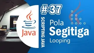 Java 37 - Pola Segitiga dengan Perulangan pada Java - Tutorial Java Netbeans Indonesia
