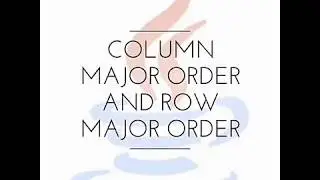Row major and column major isc 11 and 12th