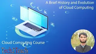 3. History and Evolution of Cloud Computing | Tech2Teach
