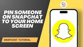 How To Pin Someone on Snapchat to Your Home Screen