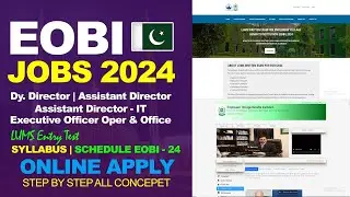EOBI Jobs 2024|Employees’ Old-Age Benefits Institution|LUMS Entry Test EOBI |Ministry of Overseas