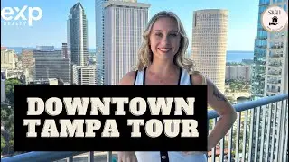 Everything you need to know about Downtown Tampa!