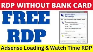 How To Create Free High Speed Internet RDP Without Bank Credit Card in Mobile or PC Tutorial 2023