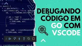 DEBUG de códigos em Go utilizando o VSCode! 
