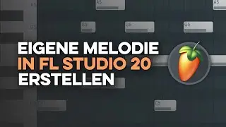CREATE YOUR OWN MELODY IN FL STUDIO - TUTORIAL