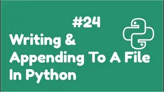 Writing & Appending Data Into File In Python | Python For Absolute Beginner In Hindi#24