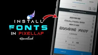How To Install Custom Fonts In Pixellab - 2021