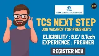 TCS Next Step - 2020 | JOB Vacancy for Freshers | Apply Now