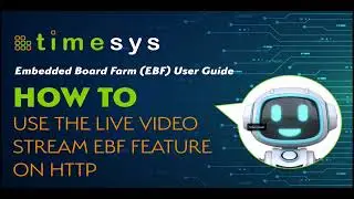 P13 Timesys Embedded Board Farm EBF User Guide: Using the Live Video Streaming Feature EBF on HTTP