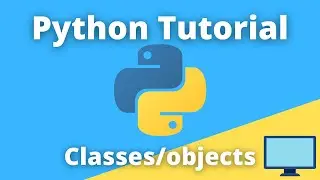 Classes | Python | In UNDER 10 minutes