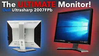 The ULTIMATE Ultrasharp! (The Dell 2007FPb in 2020)
