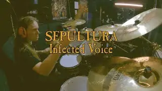 Sepultura - Infected Voice Drum Cover