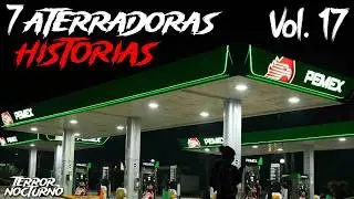 1 HORA DE HISTORIAS DE TERROR GASOLINERAS Vol. 17 l Terror Nocturno