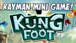 Rayman Legends - Kung Foot with Michel Ancel