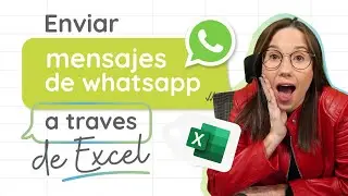 ✅ Aprende a enviar mensajes personalizados de Whatsapp desde Excel