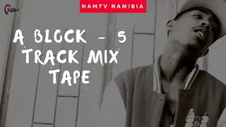 A Block - 5 Track Mix Tape