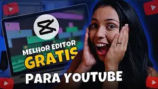 Como editar vídeo para Youtube pelo PC Grátis [TUTORIAL COMPLETO]