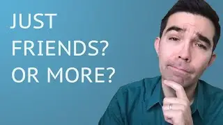 Does My Ex Just Want to Be Friends Or More