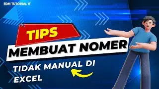 TIPS MEMBUAT NOMER OTOMATIS DI EXCEL!!