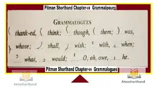 pitman shorthand chapter-6 grammalogues Dictation
