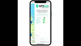 Setting Up Push Notifications - GPSBob Vehicle Tracking App Tutorial: