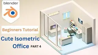 Create Cute Isometric Office in Blender | 3D Modeling | part 4 | Blender Tutorial