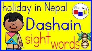 Nepali holiday Dashain: informational video for kids with sight word practice (aka Dussehra/Dashera)