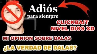 DALAS VS WISMICHU || MI OPINION DE DALAS || ADIOS PARA SIEMPRE ? XD