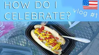 Celebrating the Fourth of July! Vlog #1 USA Culture Video