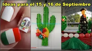Ideas y manualidades para decorar el 15 de septiembre