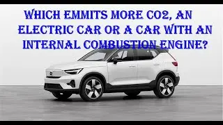 Which emmits more CO2, an electric car or a car with an internal combustion engine?