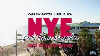 NYE & NYD | Captain Baxter & Republica St Kilda Beach