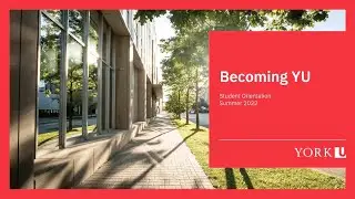 Become YU Student Orientation | Summer 2022