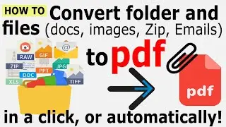 Convert folder, docs, images, emails to PDF in Windows Explorer - PDF Converter - AssistMyTeam.com