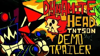 DYNAMITEHEAD TNTSON Toxic Demo Trailer