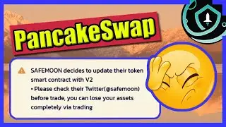 PancakeSwap FINALLY Posts SafeMoon v1 Warning