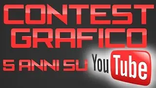 CONTEST GRAFICO 5 anni sul tubo (CHIUSO)