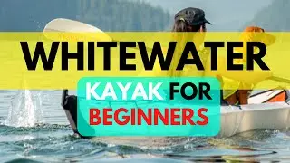5 Best Whitewater Kayak for Beginners । Best Whitewater Kayak । best kayaking experience