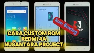 Cara Custom Rom Redmi 4A Android 11 Rom Nusantara - Redmi 4A Rom gaming -