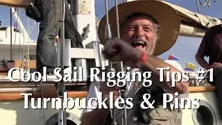 Cool Rigging Tips #1 - Turnbuckles & Pins