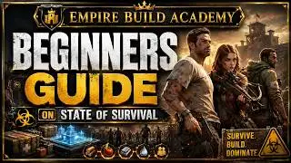 Start STRONG in State of Survival (Beginner Guide 2026)