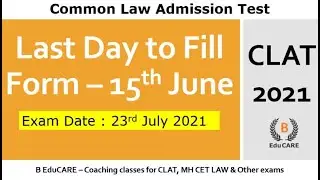 CLAT 2021 - Last Date for Form Filling ( 15th June )  