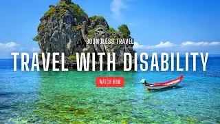 Best Tips for Traveling with Disabilities