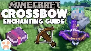 Minecraft Crossbow Enchantment Guide! | Every Enchantment Explained