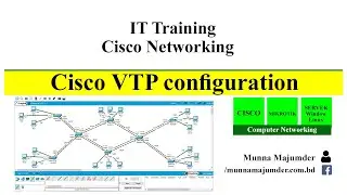 Cisco Advanced Switching  | VTP configuration | CCNA Part 03