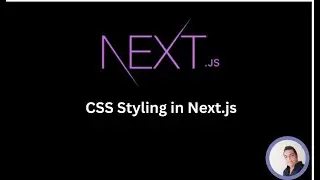 CSS Styling in Next.js (2025) 