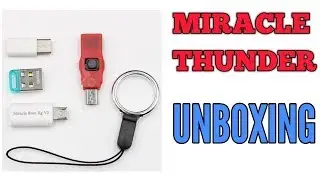 MIRACLE THUNDER UNBOXING