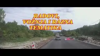RADOVI,VOŽNJA I RAZNA TEMATIKA