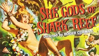 She Gods Of Shark Reef (1958) ROGER CORMAN