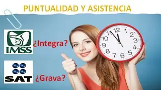SAT IMSS PREMIOS PUNTUALIDAD Y ASISTENCIA ¿INTEGRAN EL SBC?